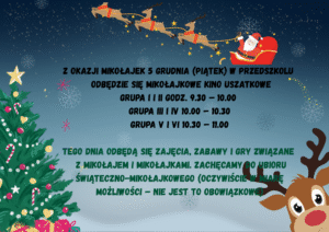 Z okazji Mikołajek 6 grudnia (piątek) w Przedszkolu odbędzie się Mikołajkowe Kino Uszatkowe Grupa I i II godz. 9.30 – 10.00 Grupa III i IV 10.00 – 10.30 Grupa V i VI 10.30 – 11.00 Tego dnia odbędą